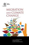 Migration and Climate Change di Étienne Piguet edito da Cambridge University Press