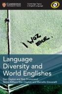 Language Diversity and World Englishes di Dan Clayton, Rob Drummond edito da Cambridge University Press
