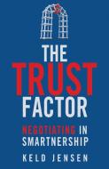 The Trust Factor di Keld Jensen edito da Palgrave Macmillan