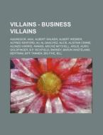 Villains - Business Villains: Aggregor, di Source Wikia edito da Books LLC, Wiki Series