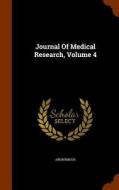 The Journal Of Medical Research, Volume 4 di Anonymous edito da Arkose Press