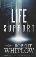 Life Support di Robert Whitlow edito da Thorndike Press