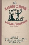 The Saloon in the Home or a Garland of Rumblossoms 1930 Reprint di Ross Bolton edito da Createspace