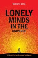 Lonely Minds in the Universe di Giancarlo Genta edito da Springer New York