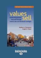 Values Sell di Nadine A. Thompson edito da Readhowyouwant.com Ltd