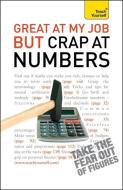 Great at My Job but Crap at Numbers di Heidi Smith, Peter Stokes edito da John Murray Press