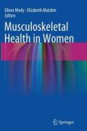 Musculoskeletal Health in Women edito da Springer London