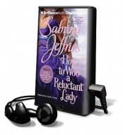 How to Woo a Reluctant Lady [With Earbuds] di Sabrina Jeffries edito da Findaway World