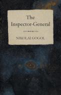 The Inspector-General di Nikolai Gogol edito da Read Books