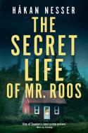 The Secret Life of Mr Roos di Håkan Nesser edito da Pan Macmillan