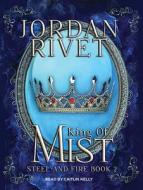 King of Mist di Jordan Rivet edito da Tantor Audio