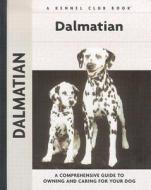 Dalmatian di Frances Camp edito da Kennel Club Books Inc