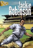 Jackie Robinson Graphic Biography edito da Saddleback Educational Publishing, Inc.