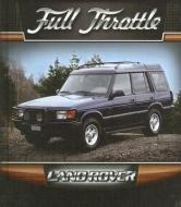 Land Rover di Tracy M. Maurer edito da Rourke Publishing (FL)