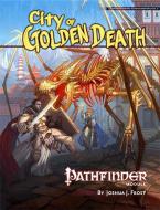 Pathfinder Module: City of Golden Death di Jason Bulmahn edito da PAIZO
