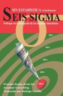 Seis Sigma sin Estadística di Praveen Gupta, Arvin Sri edito da eBooks2go, Inc