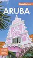 Fodor's in Focus Aruba di Fodor'S Travel Guides edito da FODORS