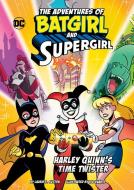 Harley Quinn's Time Twister di Laurie S Sutton edito da Capstone