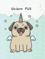 Unicorn Pug: Cute Pug on Green Cover and Lined Pages, Extra Large (8.5 X 11) Inches, 110 Pages, White Paper di Fos Sette edito da LIGHTNING SOURCE INC