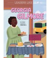Georgia Gilmore di J. P. Miller edito da DISCOVERY LIB