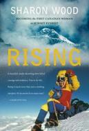 Rising di Sharon Wood edito da Douglas & McIntyre