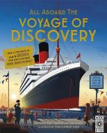 All Aboard the Voyage of Discovery di Emily Hawkins, Tom Adams edito da WIDE EYED ED