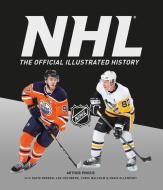 The Official Illustrated NHL History di David Rosner edito da CARLTON BOOKS