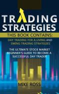 Trading Strategies di Mike J. Ross edito da Charlie Creative Lab