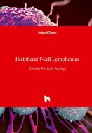 Peripheral T-cell Lymphomas edito da IntechOpen