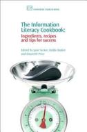 The Information Literacy Cookbook edito da Woodhead Publishing Ltd