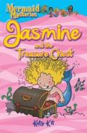 Mermaid Mysteries: Jasmine and the Treasure Chest di Katy Kit edito da Boxer Books Limited