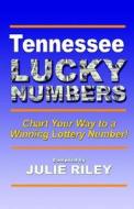 Tennessee Lucky Numbers edito da WESTVIEW PR