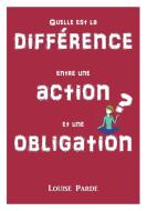 Quelle est la différence entre une action et une obligation di Louise Parde edito da Books on Demand