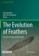 The Evolution of Feathers edito da Springer International Publishing