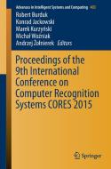 Proceedings of the 9th International Conference on Computer Recognition Systems CORES 2015 edito da Springer International Publishing