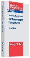 Unternehmertestament di Wolfgang Burandt, Hannelore Zacher-Röder edito da Beck C. H.