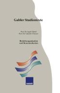 Betriebsorganisation und Kommunikation di Ingolf Riedel, Gabriele Theuner edito da Gabler Verlag