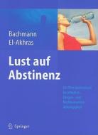Lust Auf Abstinenz di 9783540892267 edito da Springer