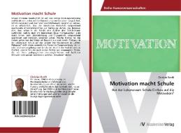 Motivation macht Schule di Christian Ranftl edito da AV Akademikerverlag