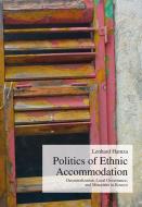 Politics of Ethnic Accommodation di Lenhard Hamza edito da Lit Verlag