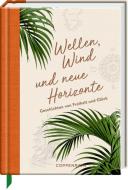 Wellen, Wind und neue Horizonte edito da Coppenrath F