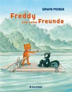 Freddy und seine Freunde di Erwin Moser edito da G&G Verlagsges.