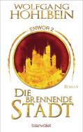 Die brennende Stadt - Enwor 2 di Wolfgang Hohlbein edito da Blanvalet Taschenbuchverl