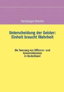 Einheit Braucht Wahrheit di Hansjurgen Knoche edito da Books On Demand
