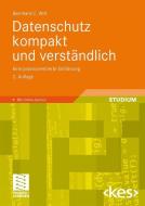 Datenschutz Kompakt Und Verst Ndlich di Bernhard C Witt edito da Vieweg+teubner Verlag