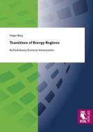 Transitions of Energy Regimes di Holger Berg edito da Josef Eul Verlag GmbH