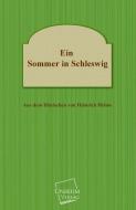 Ein Sommer in Schleswig di Anonymus edito da UNIKUM