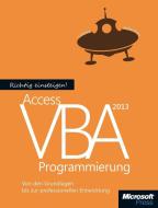 Richtig einsteigen: Access 2013 VBA-Programmierung di Lorenz Hölscher edito da Microsoft GmbH