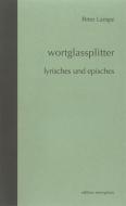 Wortglassplitter di Peter Lampe edito da Athena-Verlag
