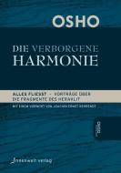 Die Verborgene Harmonie di Osho edito da Innenwelt Verlag GmbH